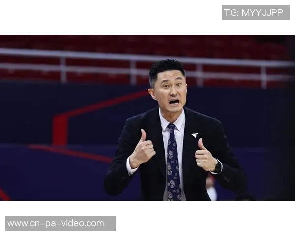 广东队全力以赴冲击八强杜锋新阵容六人轮换策略初见成效